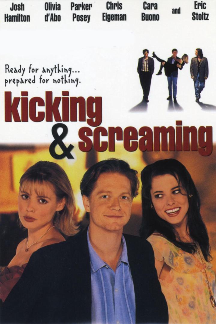 Kicking and Screaming