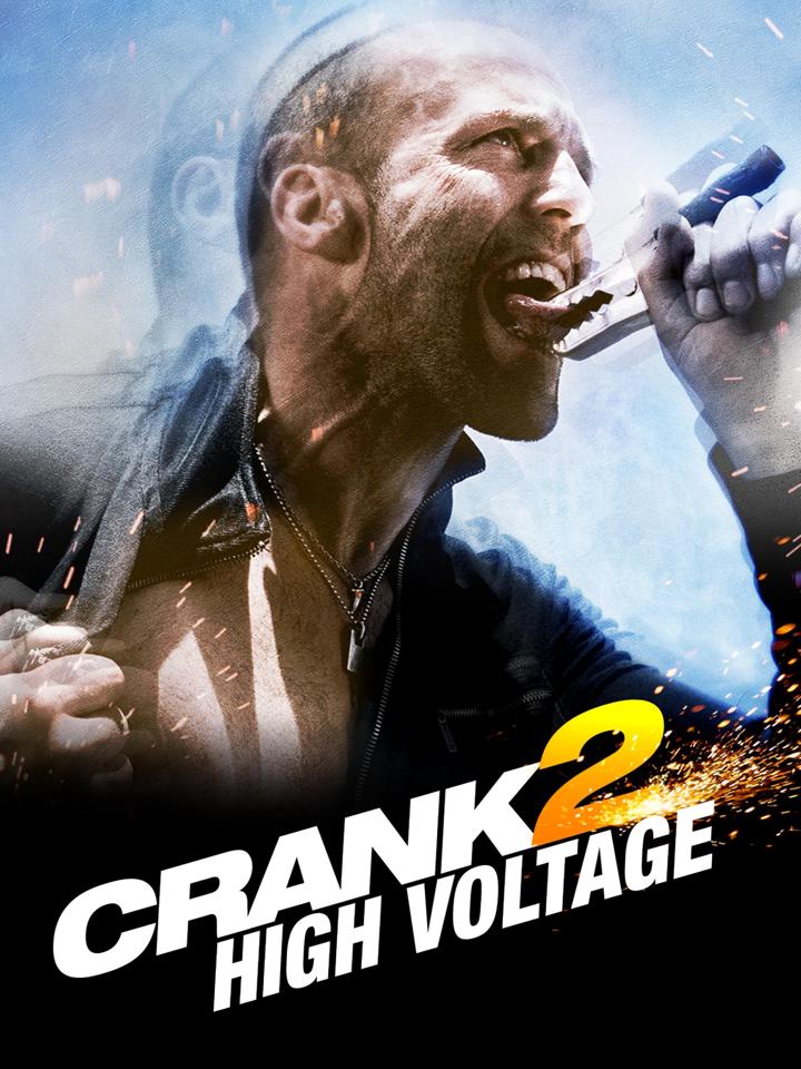 Crank: High Voltage