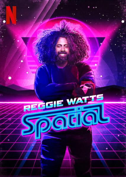 Reggie Watts: Spatial