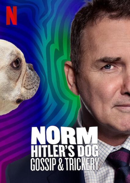 Norm Macdonald: Hitler's Dog, Gossip & Trickery