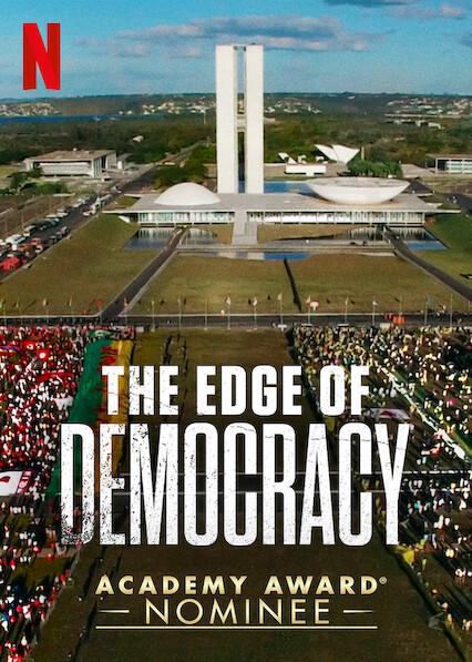 The Edge of Democracy