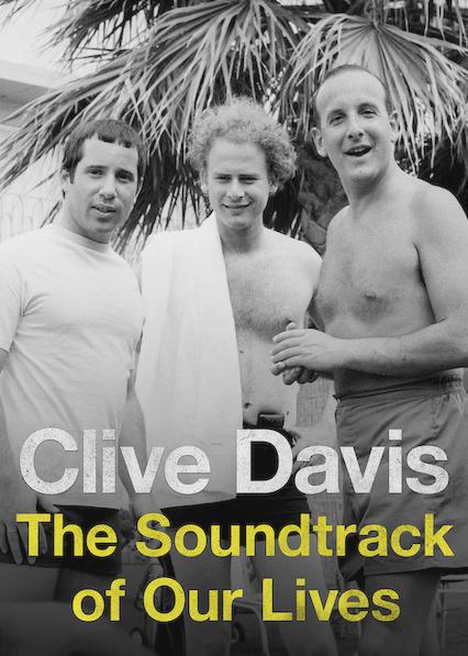 Clive Davis: The Soundtrack of Our Lives