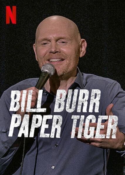 Bill Burr: Paper Tiger