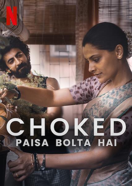 Choked: Paisa Bolta Hai