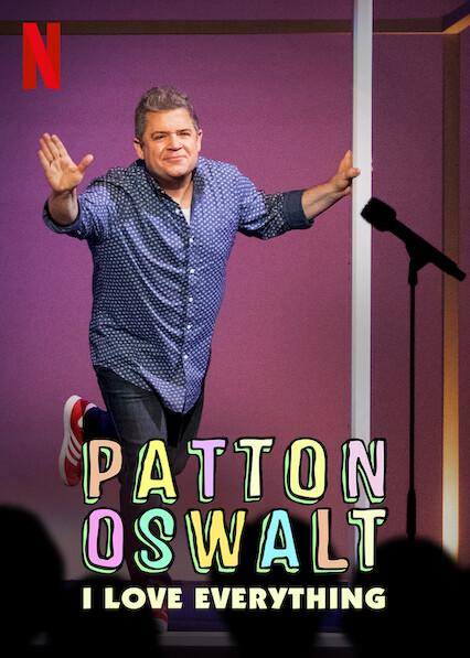 Patton Oswalt: I Love Everything