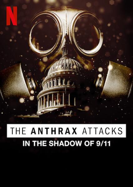 The Anthrax Attacks: In the Shadow of 9/11