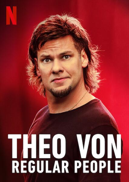 Theo Von: Regular People