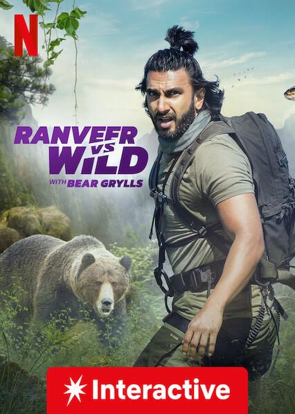 Ranveer vs Wild with Bear Grylls