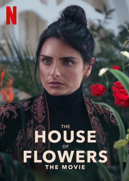 The House of Flowers: The Movie