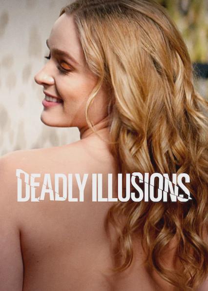 Deadly Illusions