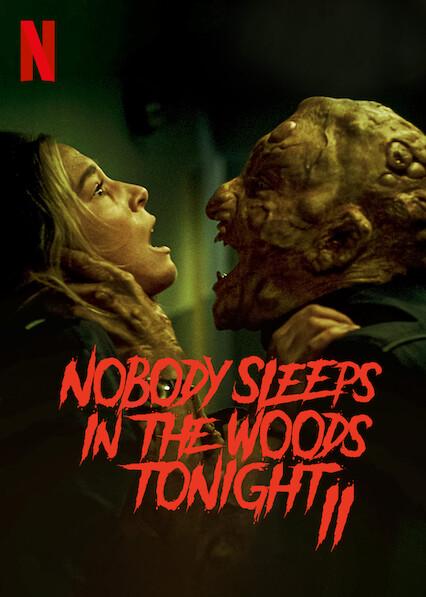 Nobody Sleeps in the Woods Tonight 2