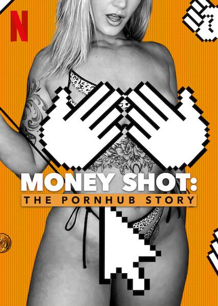 Money Shot: The Pornhub Story