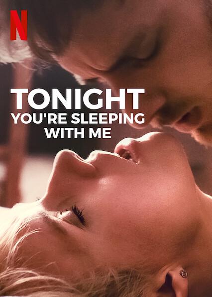 Tonight You're Sleeping with Me