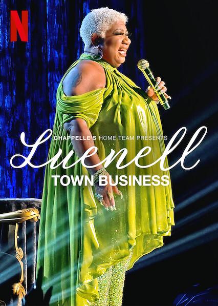 Chappelle's Home Team - Luenell: Town Business