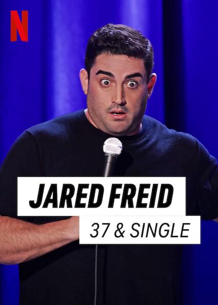 Jared Freid: 37 & Single