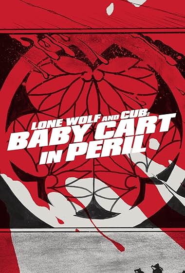 Lone Wolf and Cub: Baby Cart in Peril