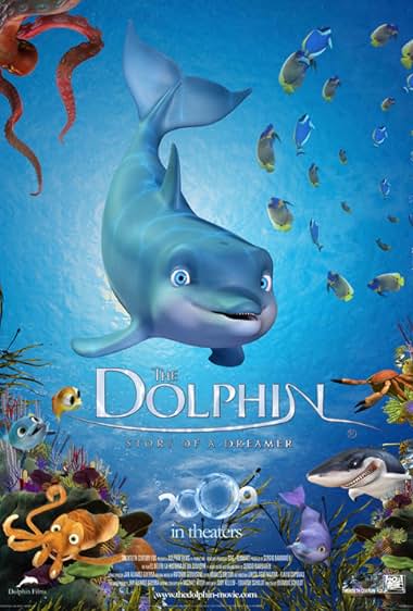 The Dolphin: Story of a Dreamer