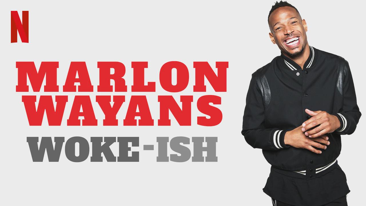 Marlon Wayans: Woke-ish