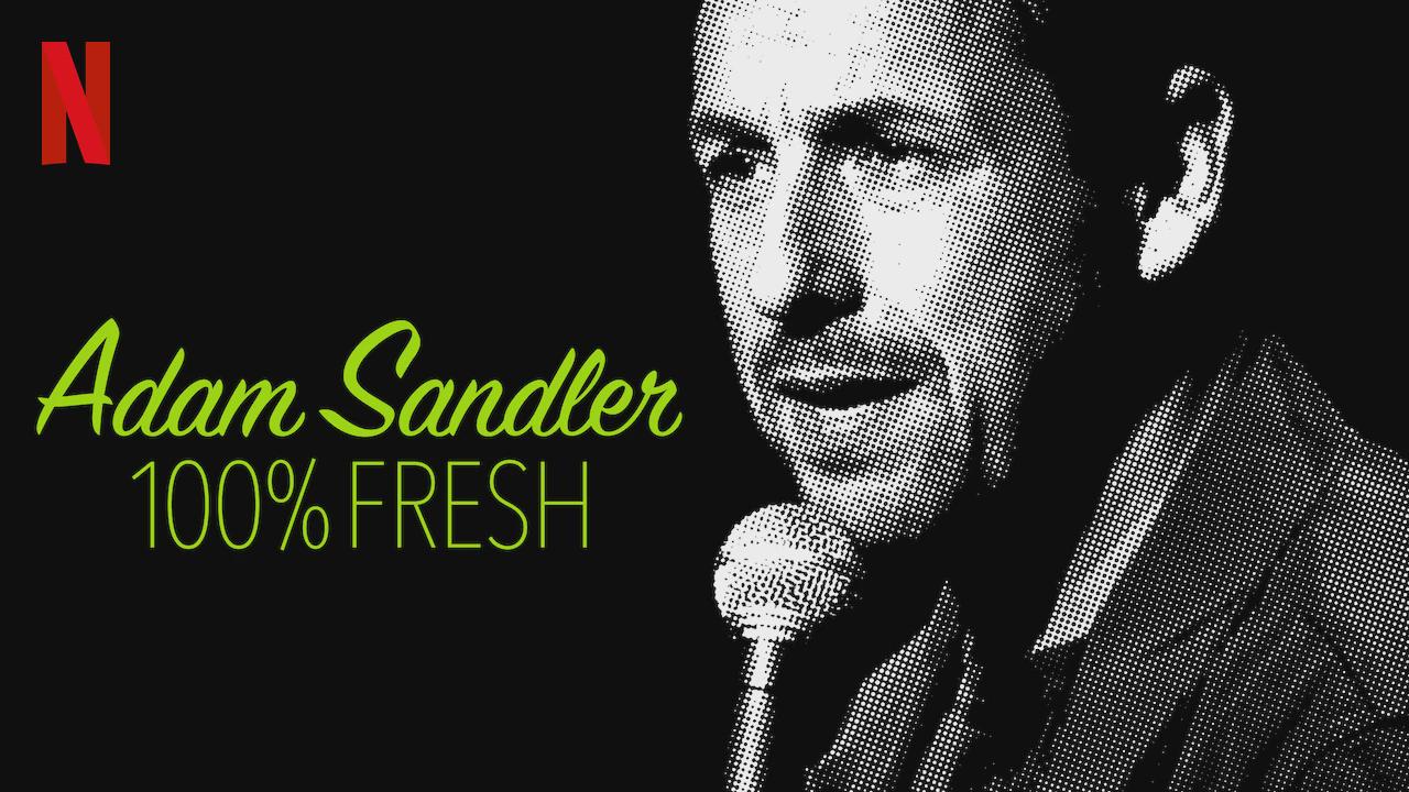 Adam Sandler: 100% Fresh