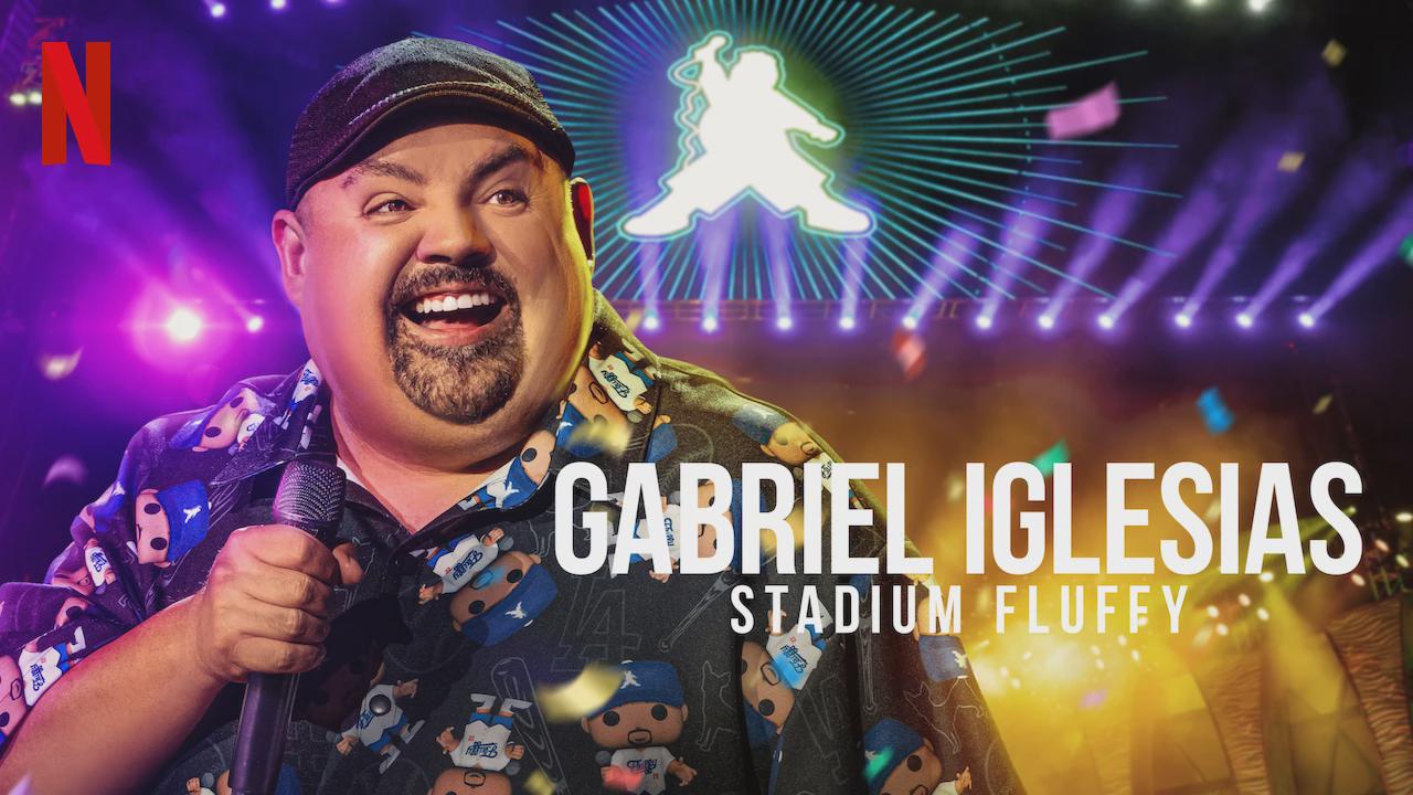 Gabriel Iglesias: Stadium Fluffy