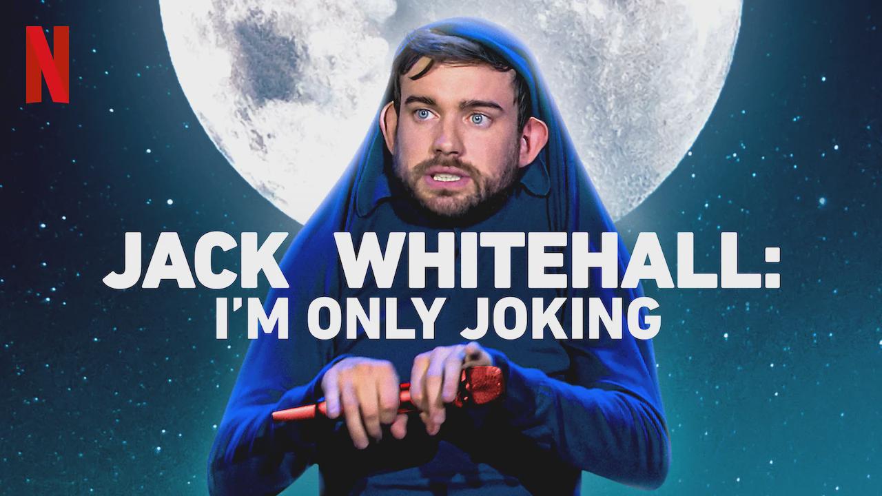 Jack Whitehall: I’m Only Joking