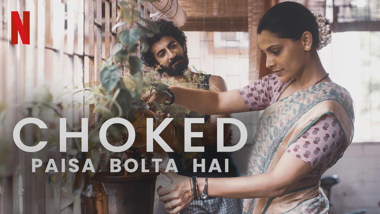 Choked: Paisa Bolta Hai