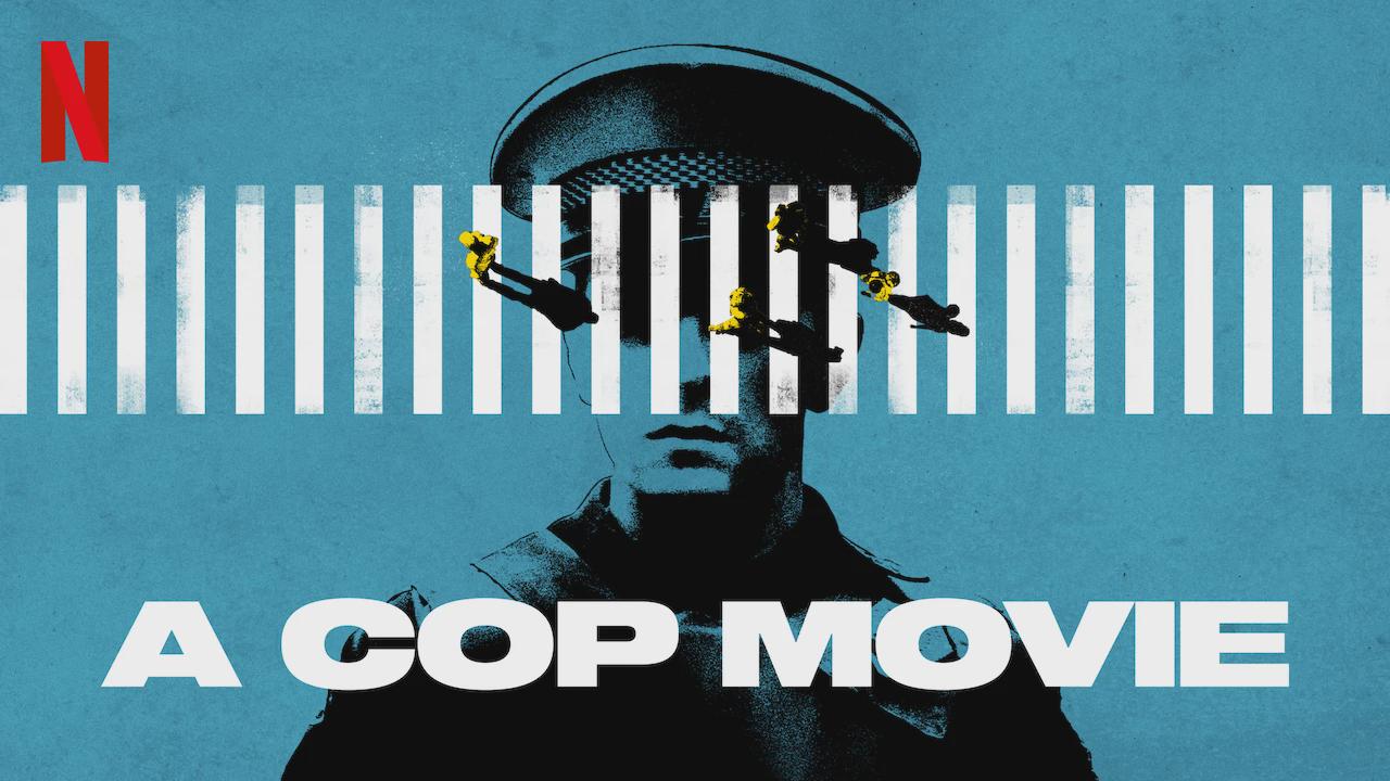 A Cop Movie