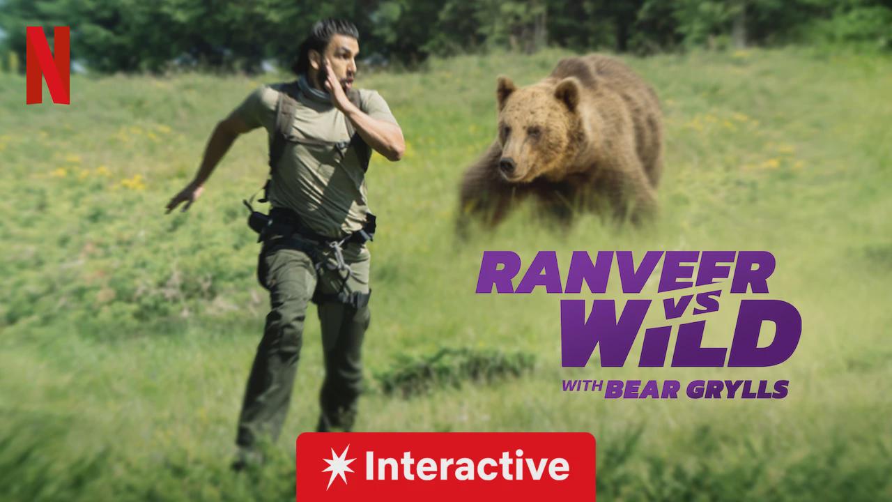 Ranveer vs Wild with Bear Grylls