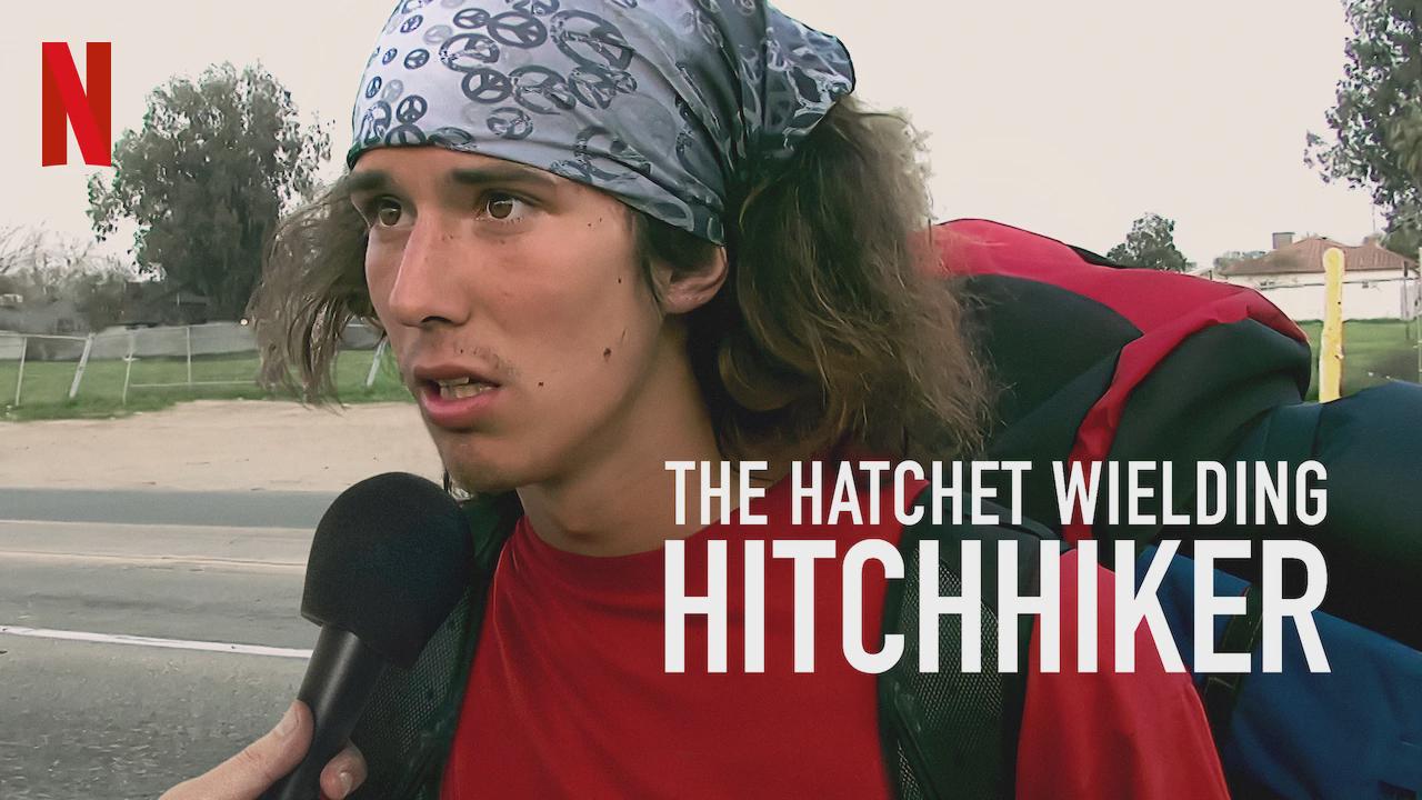 The Hatchet Wielding Hitchhiker