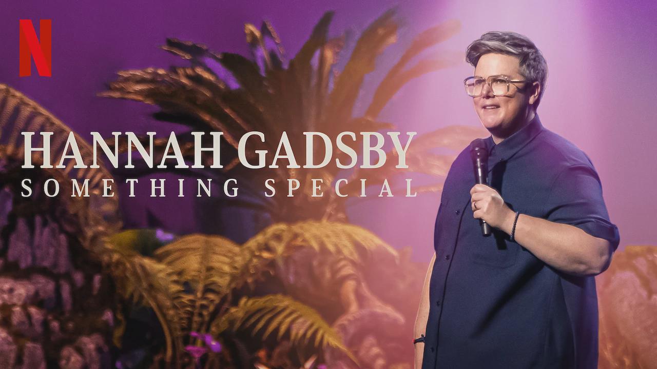 Hannah Gadsby: Something Special