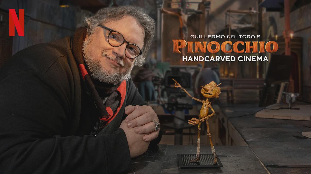 Guillermo del Toro’s Pinocchio: Handcarved Cinema